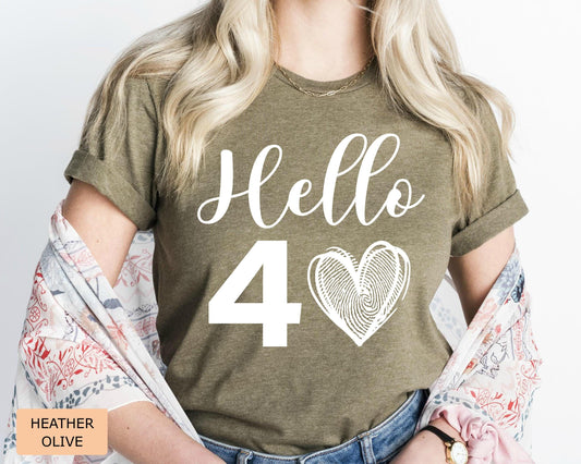40th Birthday Women Tee Shirt : Hello 40 Year Heart Tee