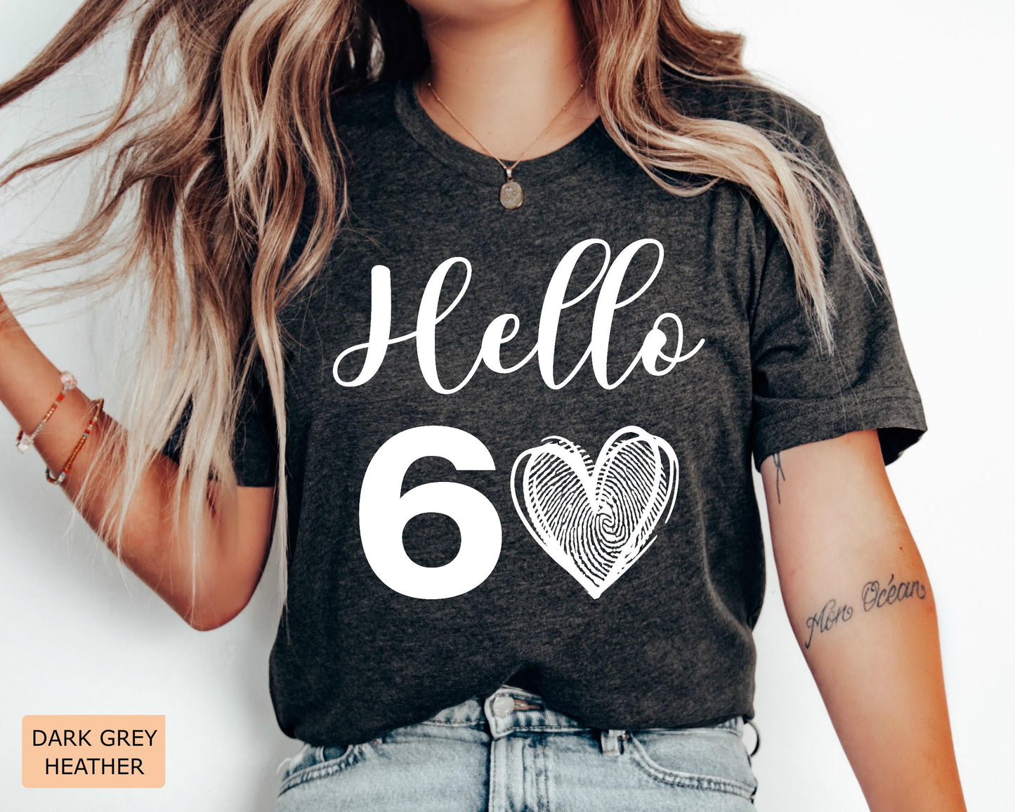 Hello 60 Heart Shirt: 60th Birthday Queen T-Shirt