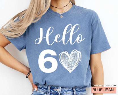 Hello 60 Heart Shirt: 60th Birthday Queen T-Shirt