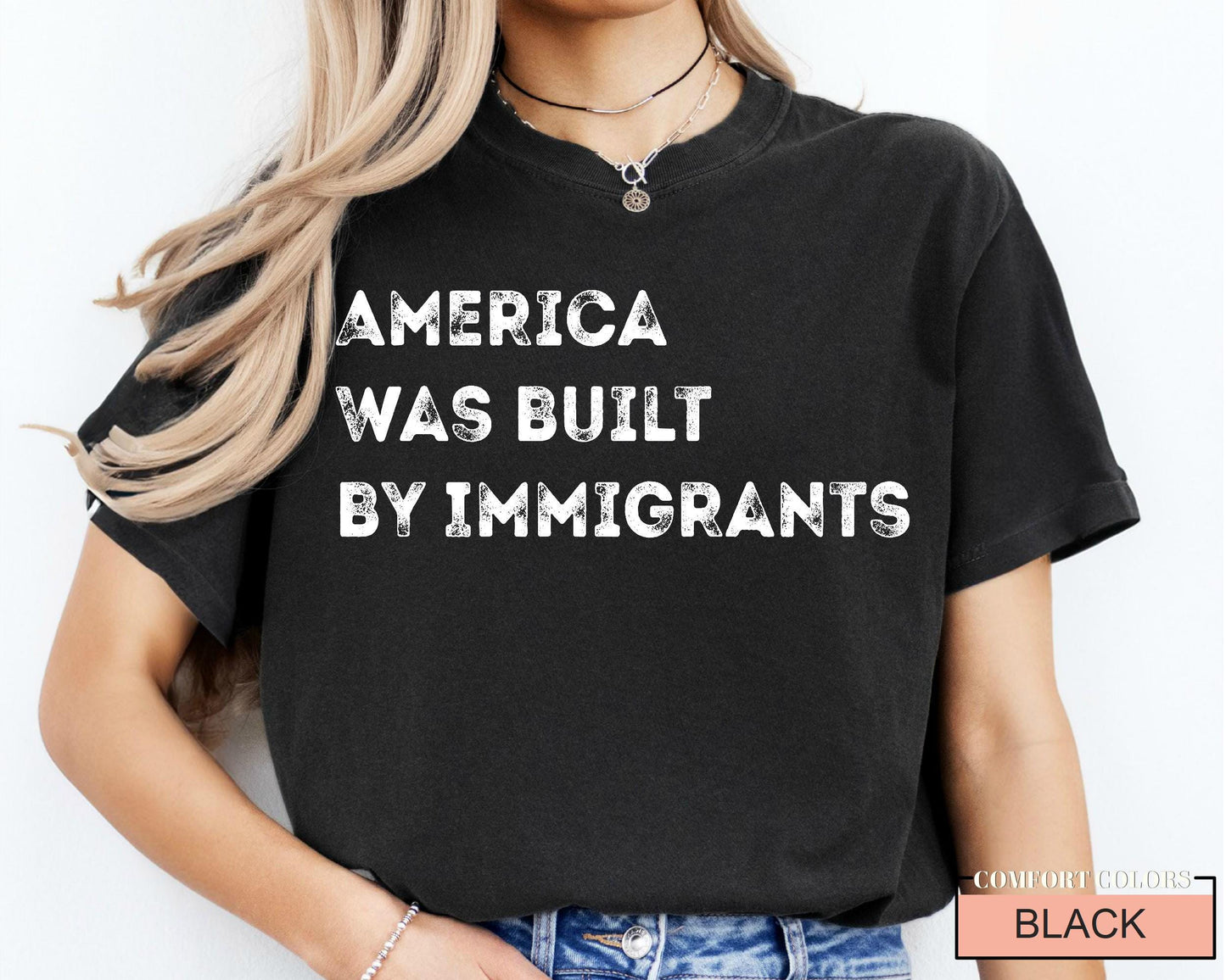 Pro Immigrants Comfort Colors Shirt: Social Justice Activist Tee