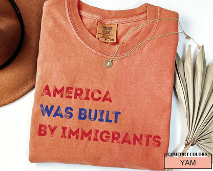 Pro Immigrants Comfort Colors Shirt: Social Justice Activist Tee