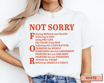 Not Sorry 2nd Amendment Shirt - Conservative Political Tee