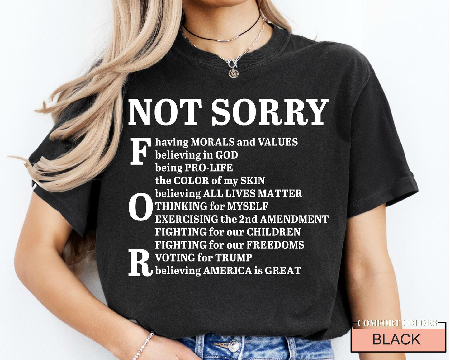 Not Sorry 2nd Amendment Shirt - Conservative Political Tee
