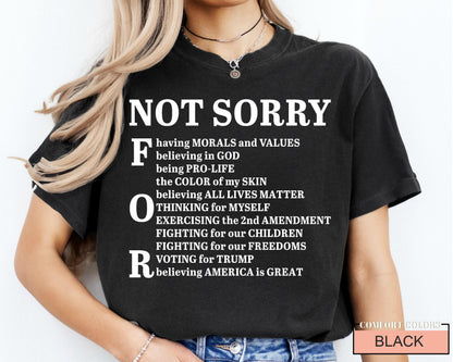 Not Sorry 2nd Amendment Shirt - Conservative Political Tee
