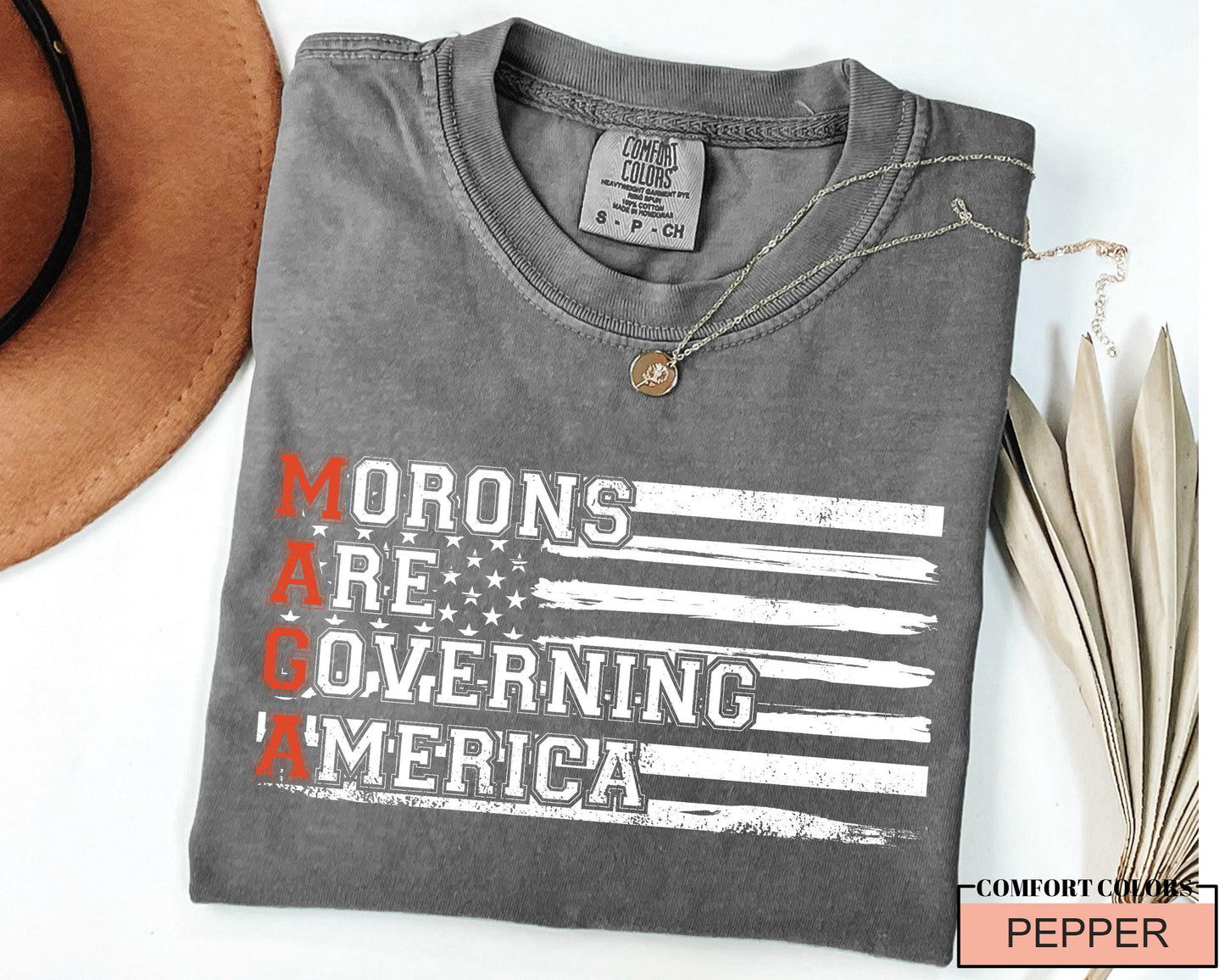 Anti MAGA Comfort Colors T-Shirt: Political Statement Tee