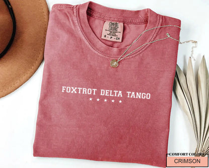 Foxtrot Delta Tango Shirt: Military Phonetic Alphabet, Veteran Gift