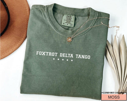 Foxtrot Delta Tango Shirt: Military Phonetic Alphabet, Veteran Gift