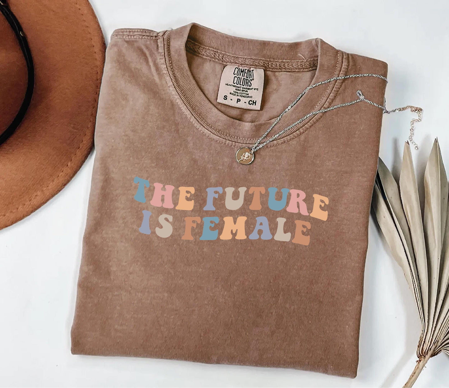 The Future Is Female Shirt - Retro Feminism Comfort Colors Tee