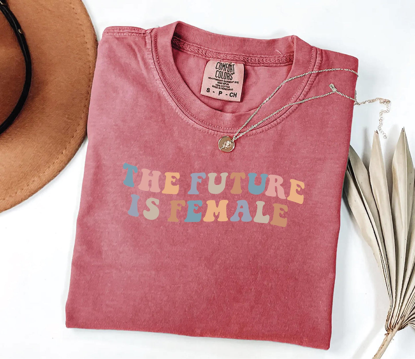 The Future Is Female Shirt - Retro Feminism Comfort Colors Tee