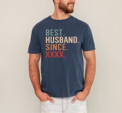 Customizable Year Anniversary Tshirt for Husband - Best Hubby Since Wedding Anny Gift