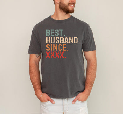 Customizable Year Anniversary Tshirt for Husband - Best Hubby Since Wedding Anny Gift