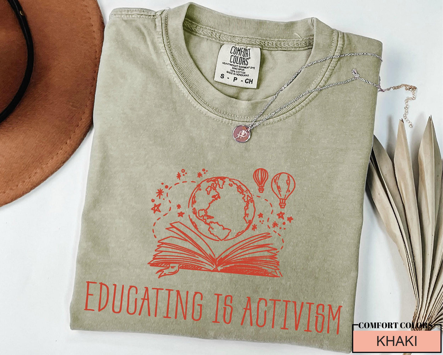 Educating is Activism Shirt, Liberal Teacher Gift, Equality Tee