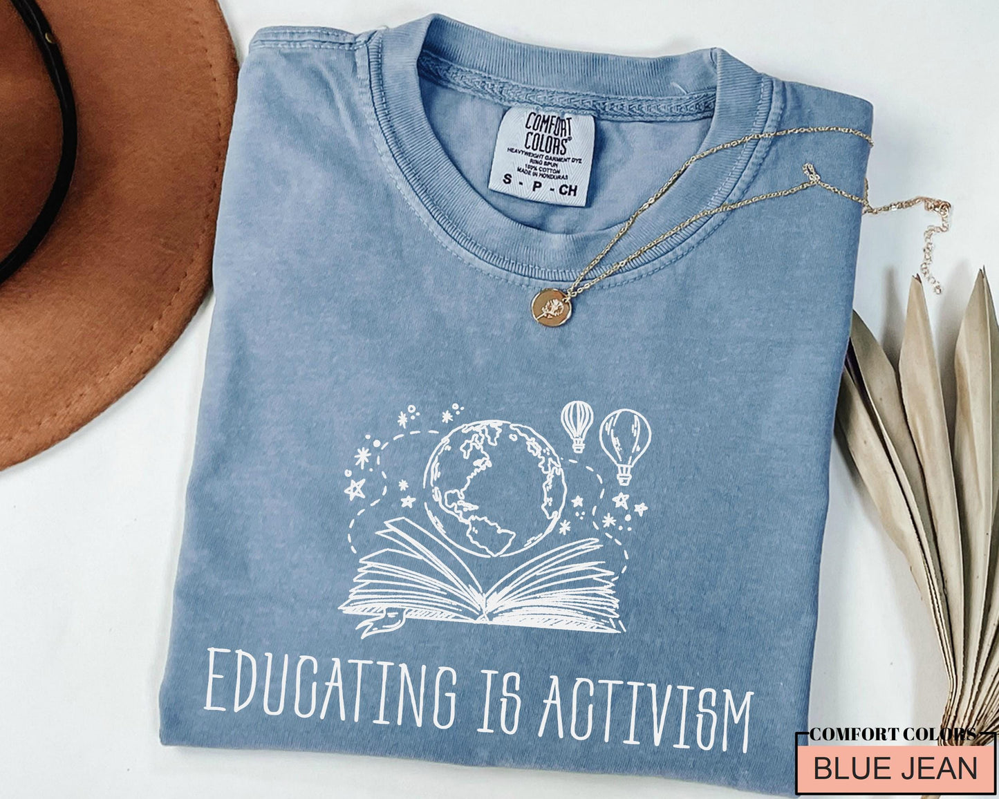 Educating is Activism Shirt, Liberal Teacher Gift, Equality Tee