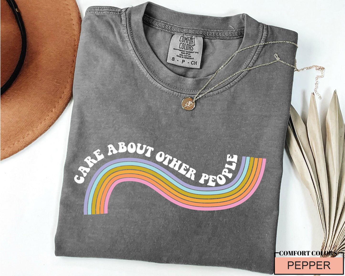 Equality Social Justice Liberal Shirt, Care About Other People, Be Kind Shirt, Inspirational Quote Shirt, Positive Message Anti Trump Shirt