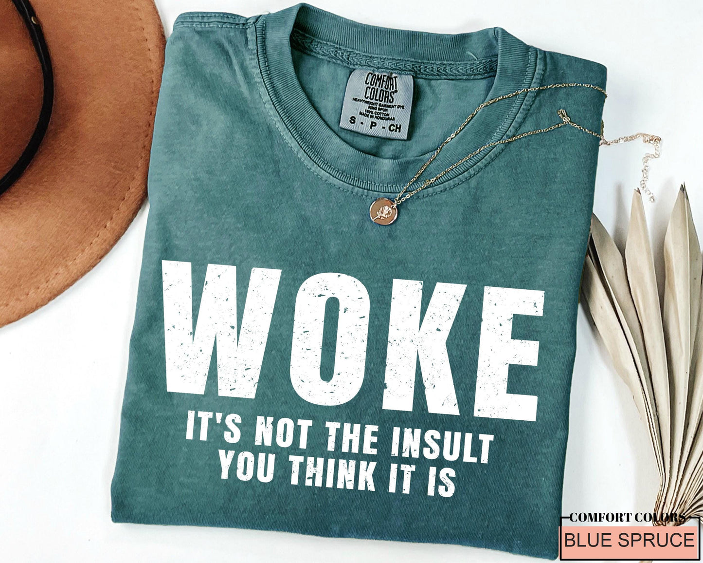 Woke Statement Shirt - Comfort Colors Social Justice Tee