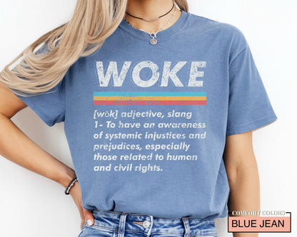 Woke Definition Shirt: Social Justice Awareness Tee