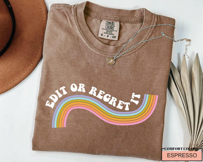 Funny Editor Shirt, Edit Or Regret It, English Teacher Gift