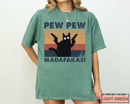 Pew Pew Madafakas Cat T-Shirt - Funny Animal Lover Tee