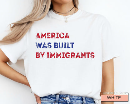 Pro Immigrants Comfort Colors Shirt: Social Justice Activist Tee