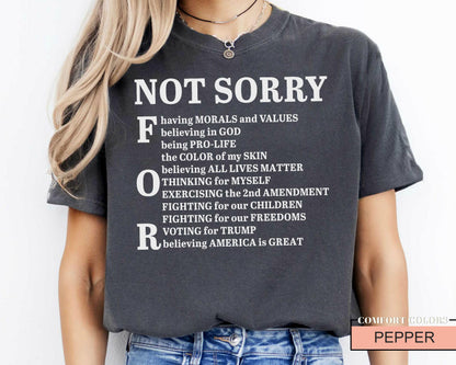 Not Sorry 2nd Amendment Shirt - Conservative Political Tee