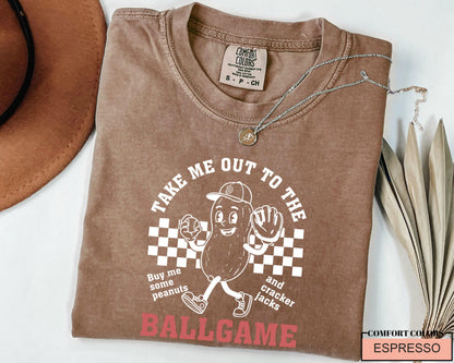 Funny Baseball Shirt, Take Me Out to The Ballgam, Baseball Mama Gift, Game Day Outfit, Buy Me Some Peanuts and Cracker Jacks, Baseball Dad