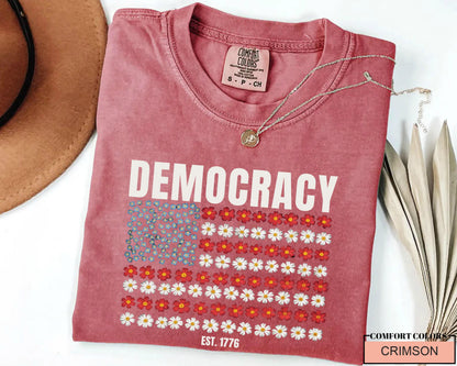 United States Floral Flag Democracy Est 1776 Shirt, Anti Trump Shirt, Patriotic USA Flowers, Political Statement Shirt, Freedom Equality