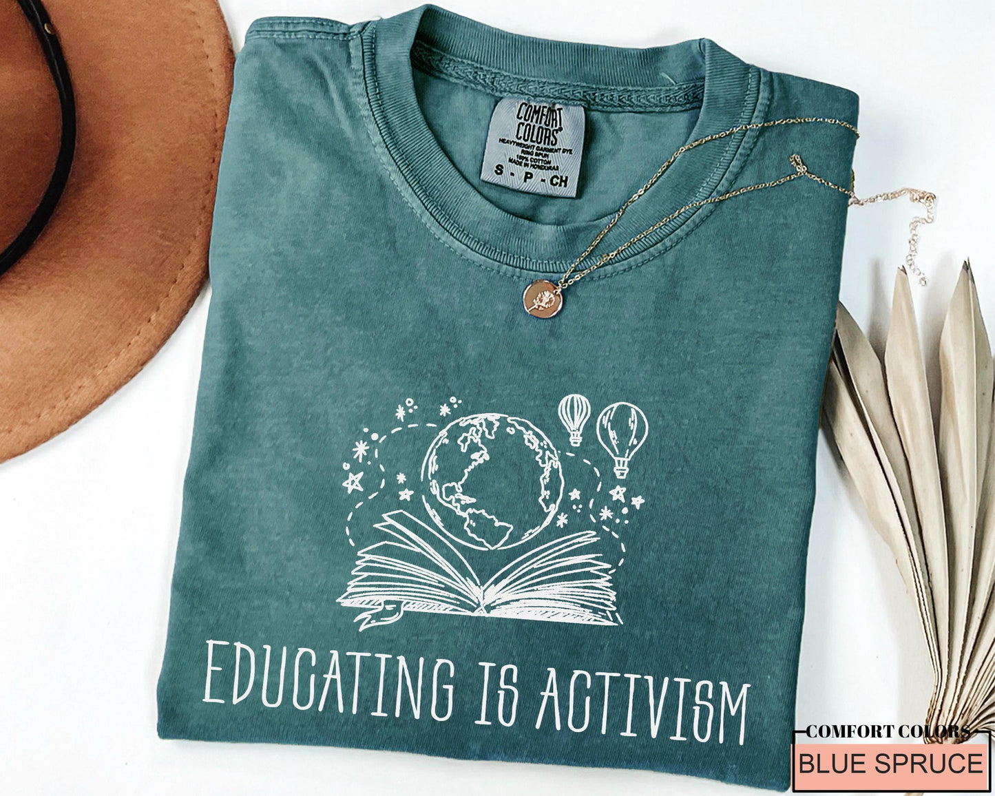 Educating is Activism Shirt, Liberal Teacher Gift, Equality Tee