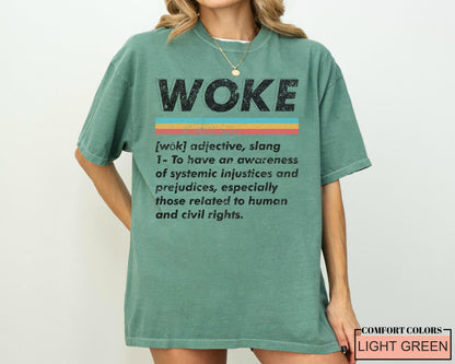 Woke Definition Shirt: Social Justice Awareness Tee