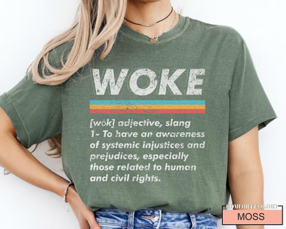 Woke Definition Shirt: Social Justice Awareness Tee