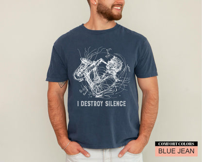 Funny Saxophone Player T-Shirt, I Destroy Silence, Brass Band