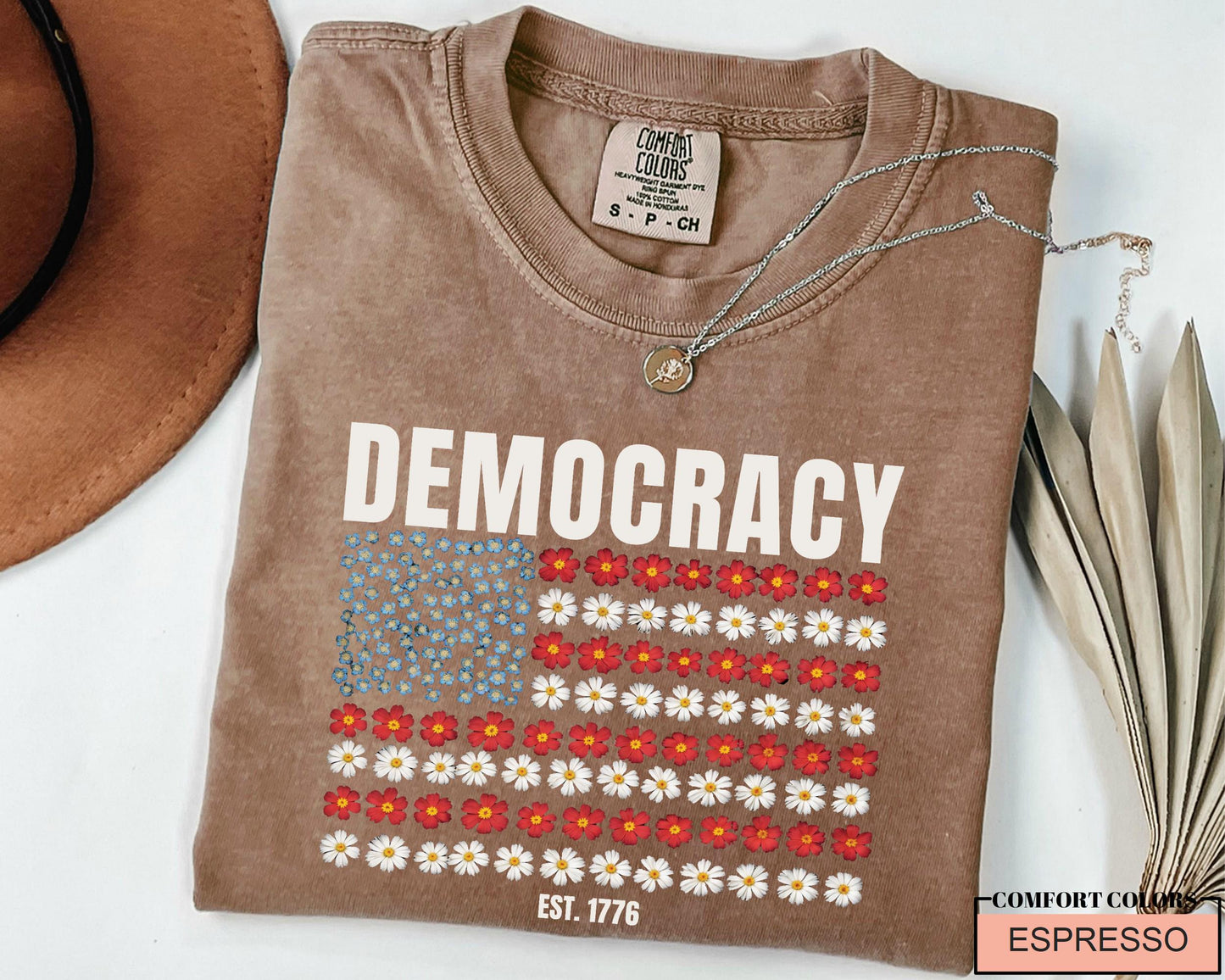 United States Floral Flag Democracy Est 1776 Shirt, Anti Trump Shirt, Patriotic USA Flowers, Political Statement Shirt, Freedom Equality