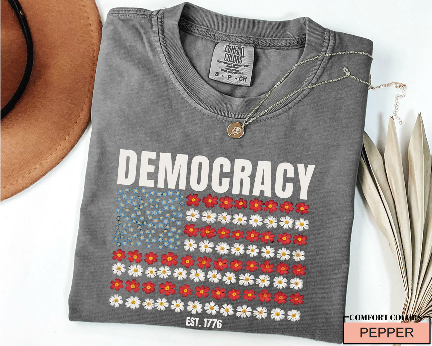 United States Floral Flag Democracy Est 1776 Shirt, Anti Trump Shirt, Patriotic USA Flowers, Political Statement Shirt, Freedom Equality