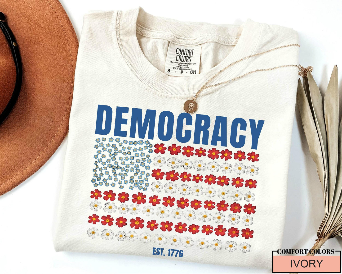 United States Floral Flag Democracy Est 1776 Shirt, Anti Trump Shirt, Patriotic USA Flowers, Political Statement Shirt, Freedom Equality
