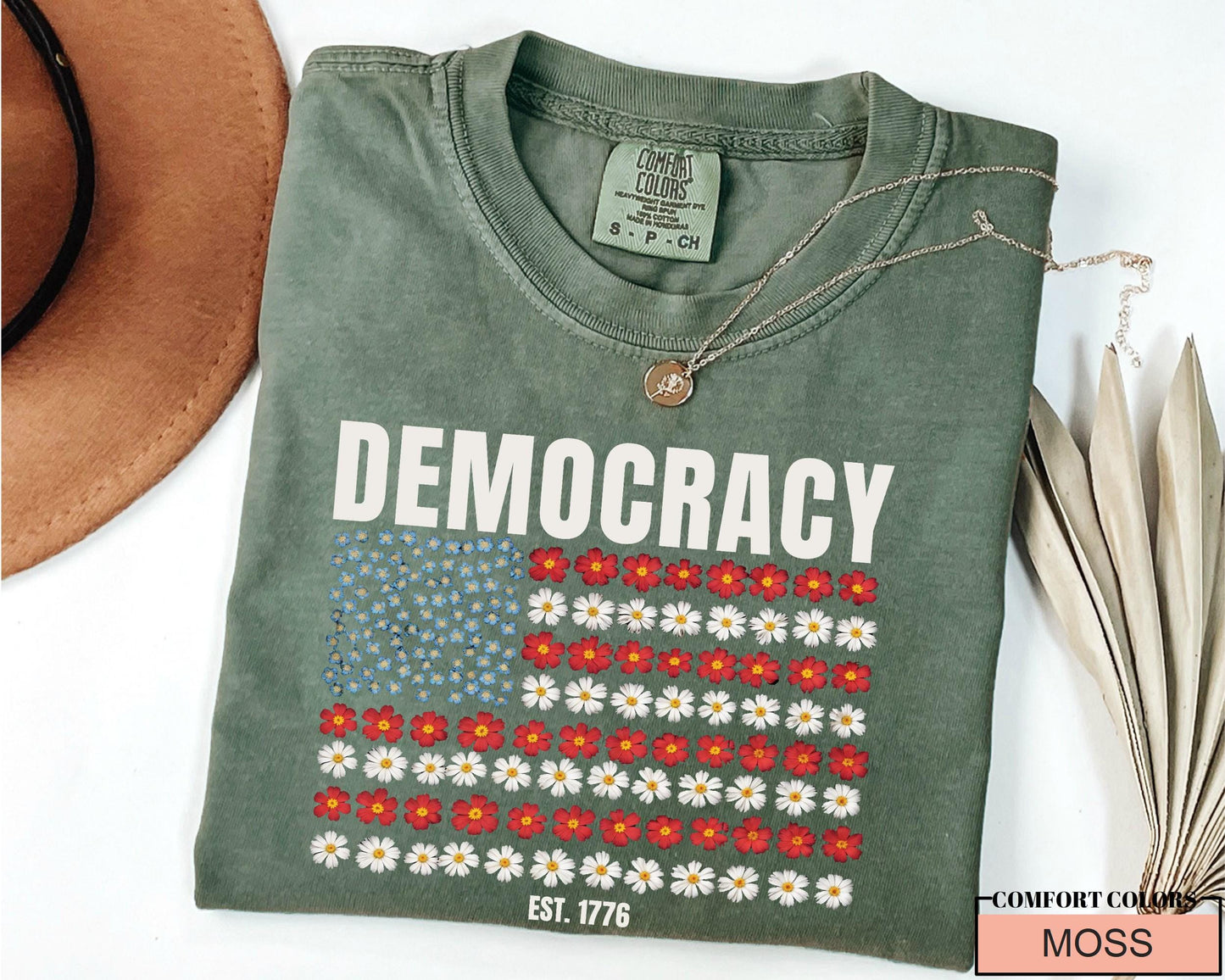 United States Floral Flag Democracy Est 1776 Shirt, Anti Trump Shirt, Patriotic USA Flowers, Political Statement Shirt, Freedom Equality
