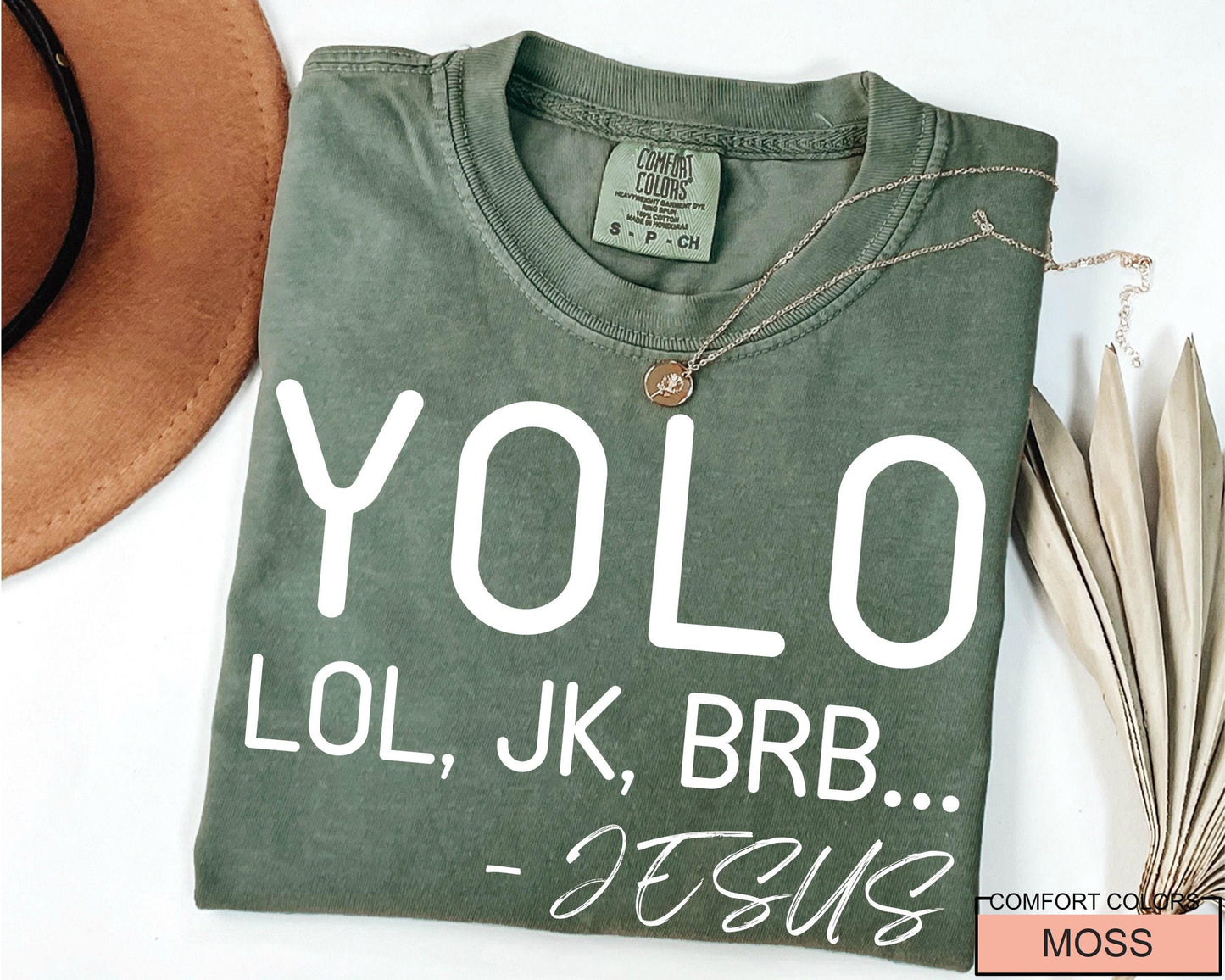 Humorous Jesus Saying T-Shirt: Yolo Lol, JK, BRB
