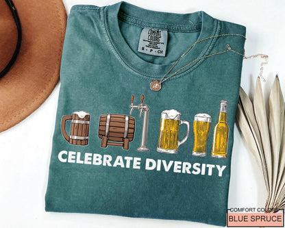 Celebrate Diversity Beer Shirt: Funny Craft Beer Lover Gift