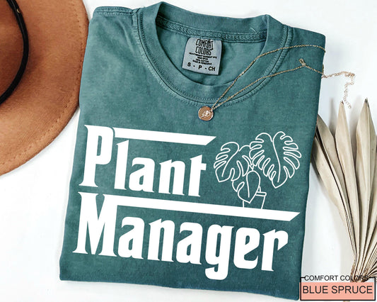 Funny Plant Manager Shirt, Gardener Gift