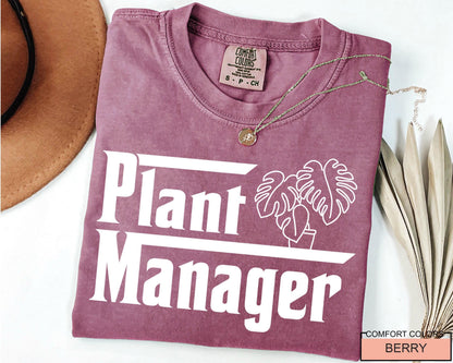 Funny Plant Manager Shirt, Gardener Gift