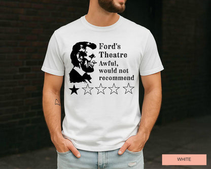 Funny Abraham Lincoln T-Shirt: Ford's Theatre Review