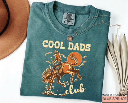 Cool Dads Club Shirt, Funny Cowboy Dad Shirt for Father's Day Gift, Farmer Daddy Shirt, Western Cowboy Horse Riding, Wild West Father Gift