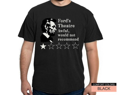 Funny Abraham Lincoln T-Shirt: Ford's Theatre Review