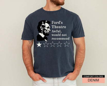 Funny Abraham Lincoln T-Shirt: Ford's Theatre Review