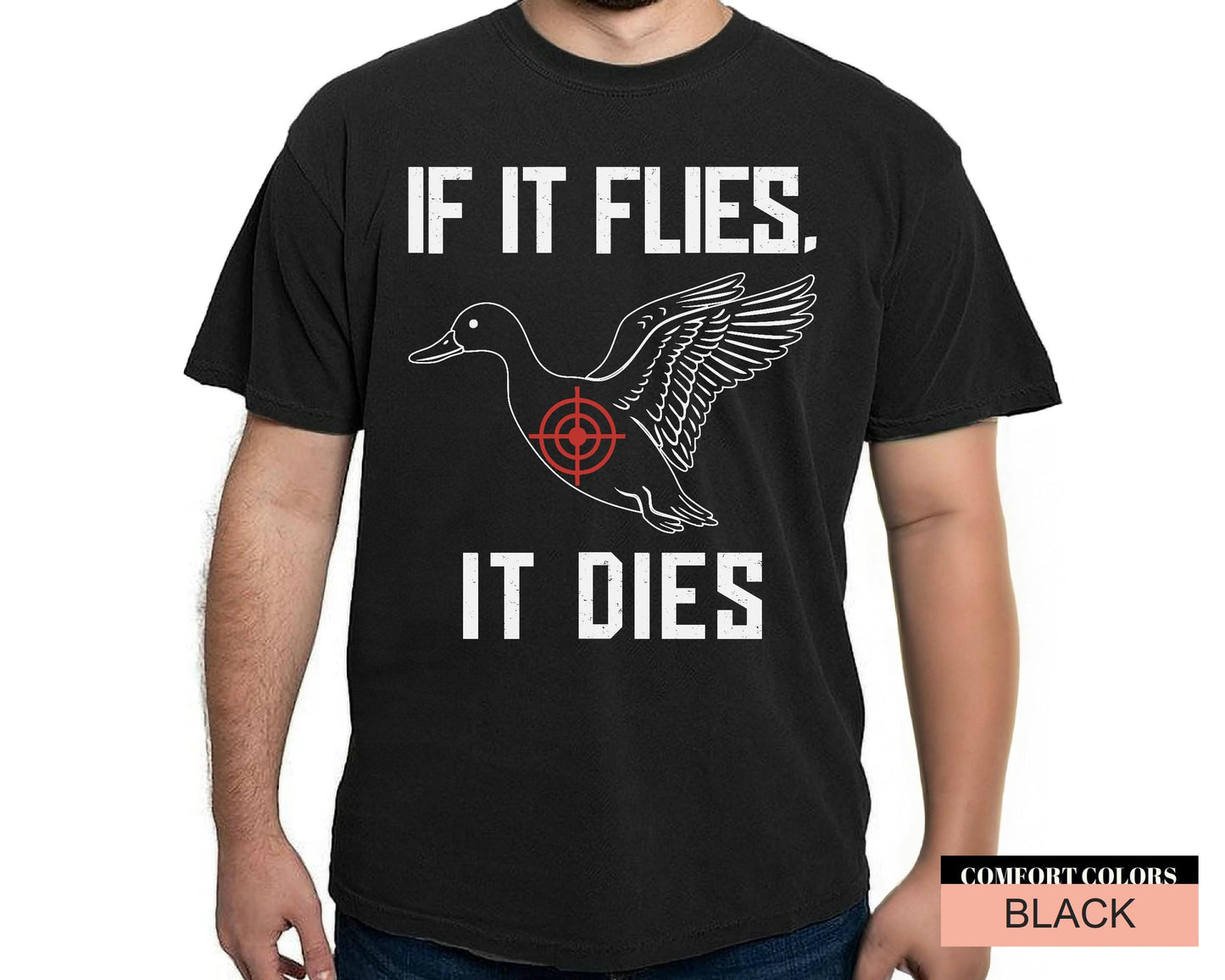 If It Flies It Dies Duck Hunting Shirt, Hunter Dad Gift