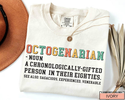 80th Birthday T-Shirt: Octogenarian Gift for Grandpa/Grandma