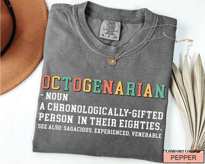 80th Birthday T-Shirt: Octogenarian Gift for Grandpa/Grandma