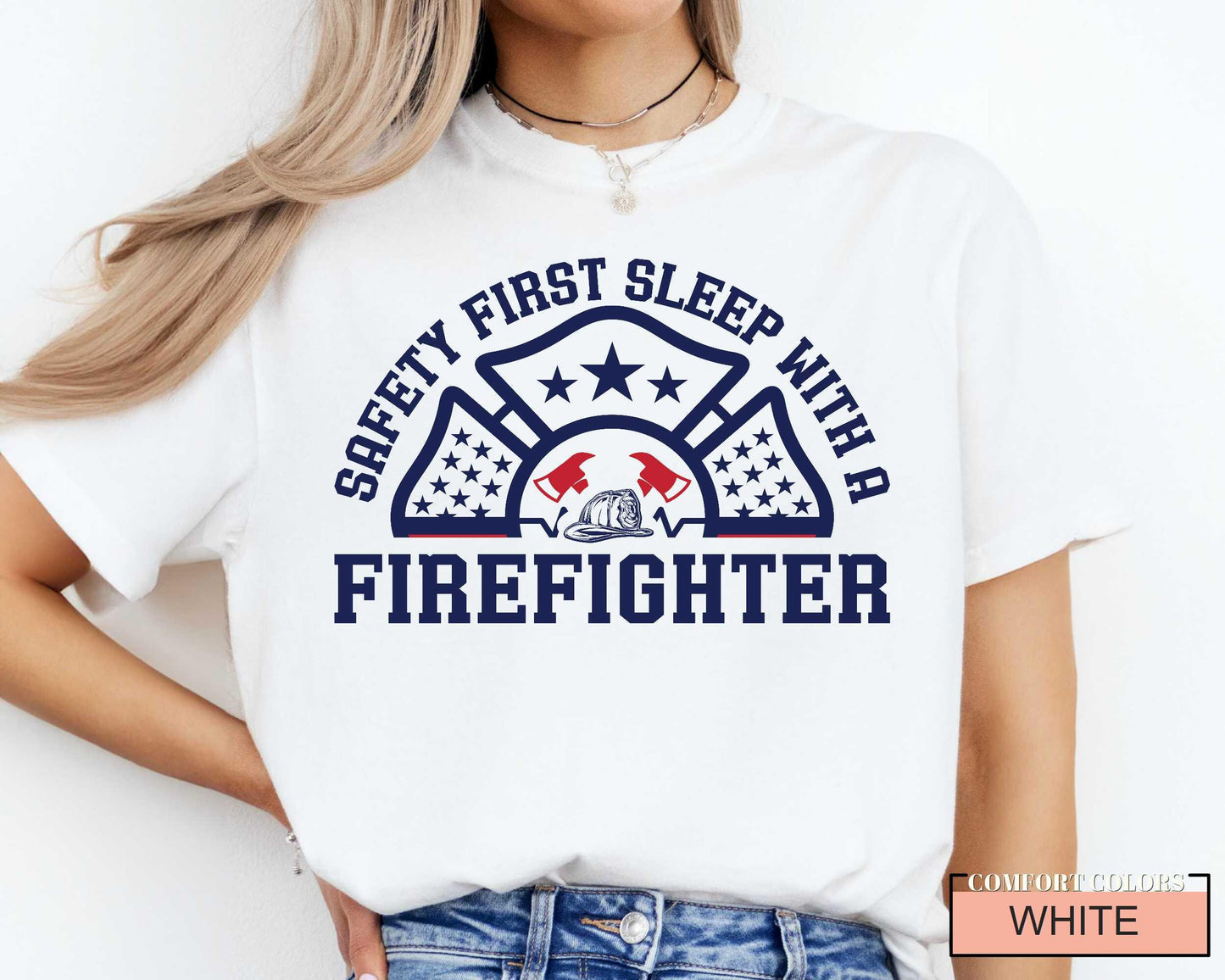 Funny Firefighter Shirt, Safety First Sleep With A Firefighter, Fireman Shirt, Fire Dad Shirt, Firefighter Husband Gift, Fire Chief Shirt