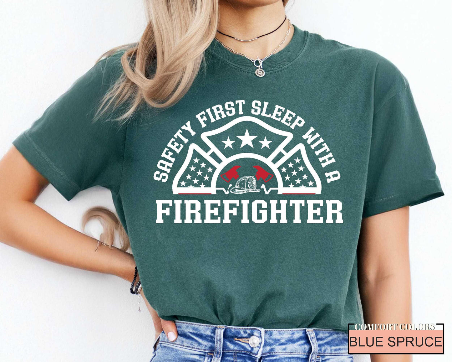 Funny Firefighter Shirt, Safety First Sleep With A Firefighter, Fireman Shirt, Fire Dad Shirt, Firefighter Husband Gift, Fire Chief Shirt