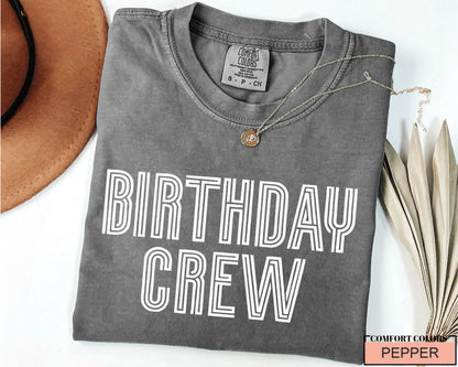 Birthday Crew Shirt: Comfort Colors Cotton Party Tee