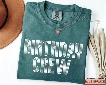 Birthday Crew Shirt: Comfort Colors Cotton Party Tee