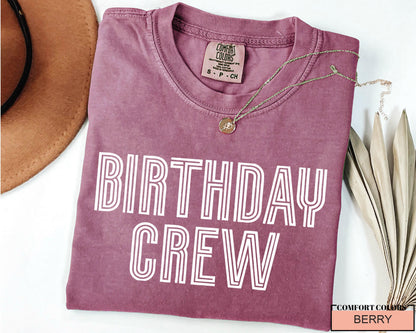 Birthday Crew Shirt: Comfort Colors Cotton Party Tee